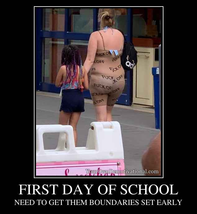 FIRST DAY OF SCHOOL